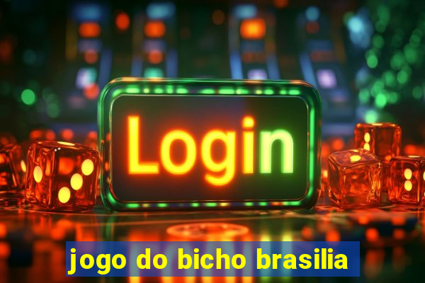 jogo do bicho brasilia